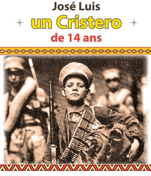 JOSE LUIS, UN CRISTEROS DE 14 ANS - UN CRISTERO DE 14 ANS