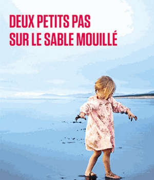 DEUX PETITS PAS SUR LE SABLE MOUILLE - POCHE