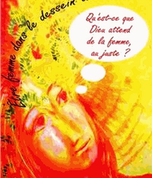 ETRE FEMME DANS LE DESSEIN DE DIEU