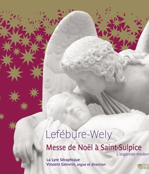 MESSE DE NOEL A SAINT-SULPICE - LA LYRE SERAPHIQUE ET MODERNE - AUDIO