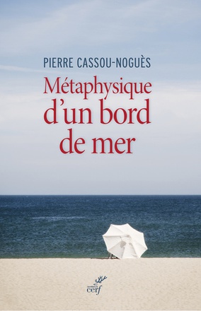 METAPHYSIQUE D'UN BORD DE MER