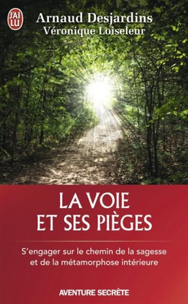 LA VOIE ET SES PIEGES