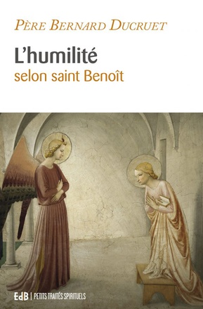 LHUMILITE SELON SAINT BENOIT