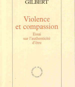 VIOLENCE ET COMPASSION