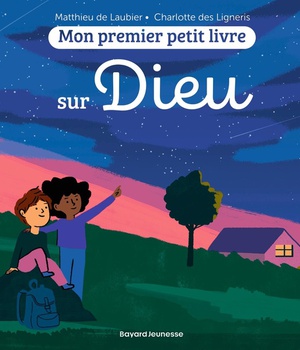 MON PREMIER PETIT LIVRE SUR DIEU