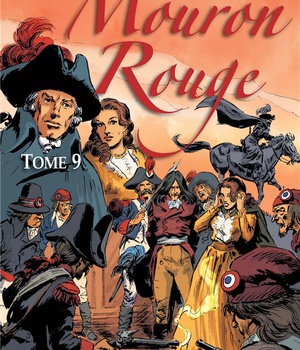 LE MOURON ROUGE TOME 9 - LE TRIOMPHE DU MOURON ROUGE