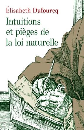 INTUITIONS ET PIEGES DE LA LOI NATURELLE