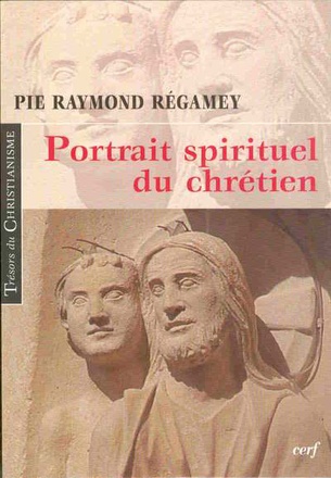 PORTRAIT SPIRITUEL DU CHRETIEN