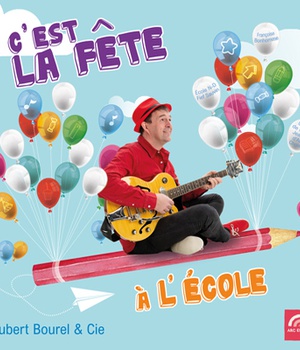 C'EST LA FETE A L'ECOLE - AUDIO