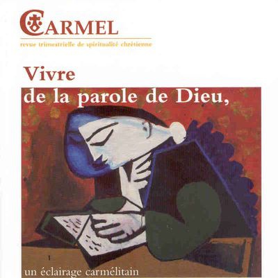 CARMEL NUMERO 129 VIVRE DE LA PAROLE DE DIEU