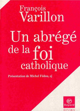 UN ABREGE DE LA FOI CATHOLIQUE