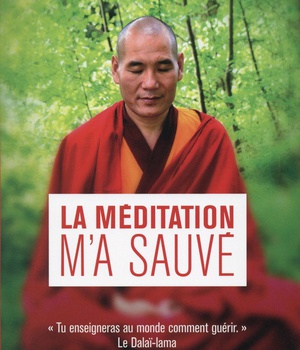 LA MEDITATION M'A SAUVE