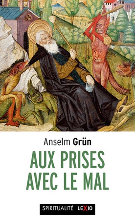 AUX PRISES AVEC LE MAL