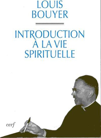 INTRODUCTION A LA VIE SPIRITUELLE