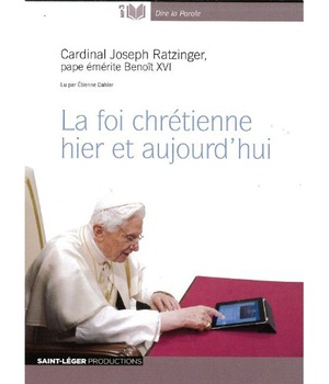 LA FOI CHRETIENNE HIER ET AUJOURD'HUI - AUDIOLIVRE MP3