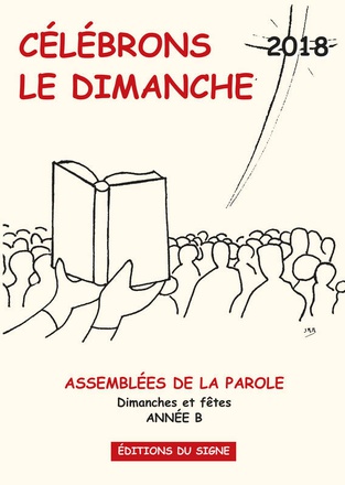 CELEBRONS LE DIMANCHE 2018 ANNEE B