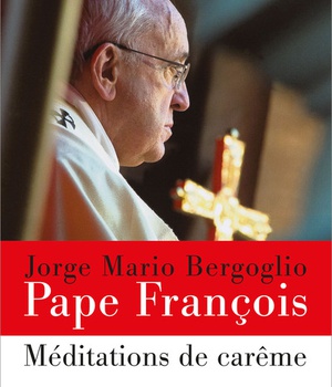 MEDITATIONS DE CAREME