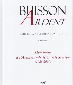 HOMMAGE A L'ARCHIMANDRITE STARETS SYMEON (1928-2009)