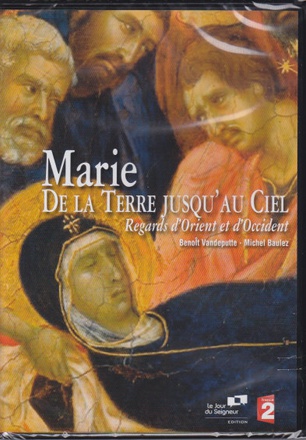 MARIE : DE LA TERRE JUSQU'AU CIEL