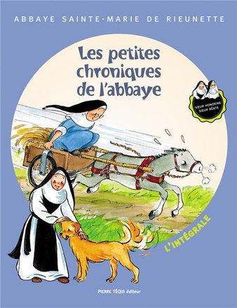 LES PETITES CHRONIQUES DE L ABBAYE - L'INTEGRALE