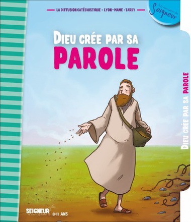 8-11 ANS - MODULE 3 - DIEU CREE PAR SA PAROLE