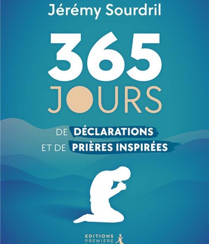 365 JOURS DE DECLARATIONS ET DE PRIERES INSPIREES