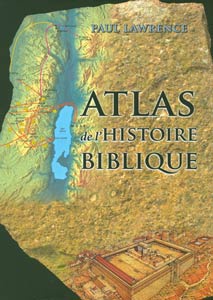 ATLAS DE LHISTOIRE BIBLIQUE