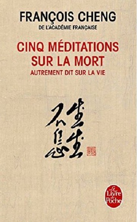 CINQ MEDITATIONS SUR LA MORT