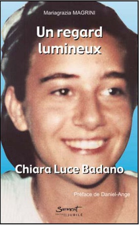 DE LUMIERE EN LUMIERE - VIE DE LA BIENHEUREUSE CHIARA BADANO
