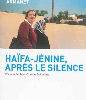 HAIFA-JENINE, APRES LE SILENCE
