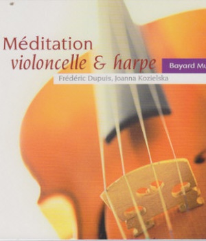 MEDITATION VIOLONCELLE & HARPE - AUDIO