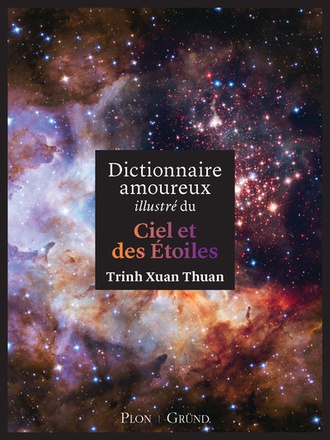DICTIONNAIRE AMOUREUX ILLUSTRE DU CIEL ET DES ETOILES
