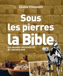 SOUS LES PIERRES, LA BIBLE
