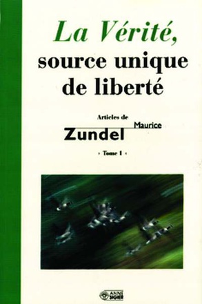 VERITE SOURCE UNIQUE DE LIBERTE