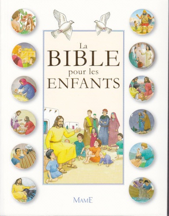 LA BIBLE POUR LES ENFANTS
