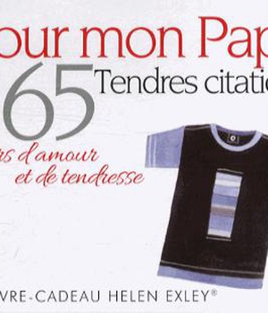 365 JOURS D'AMOUR ET DE TENDRESSE - POUR MON PAPA