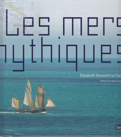 LES MERS MYTHIQUES