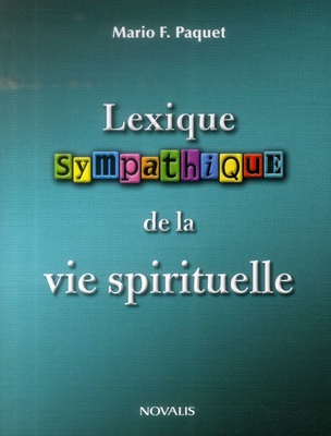 LEXIQUE SYMPATHIQUE DE LA VIE SPIRITUELLE