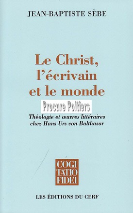 LE CHRIST, L'ECRIVAIN ET LE MONDE