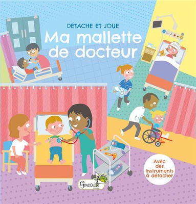MA MALLETTE DE DOCTEUR