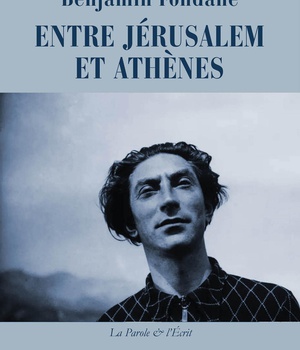 ENTRE JERUSALEM ET ATHENES