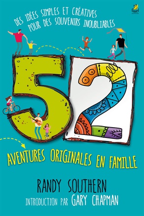AVENTURES ORIGINALES EN FAMILLE