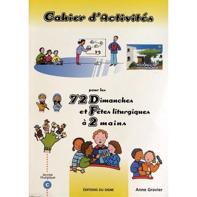 72 DIMANCHES ET FETES A 2 MAINS ANNEE C