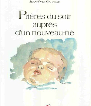 PRIERES DU SOIR AUPRES D'UN NOUVEAU-NE