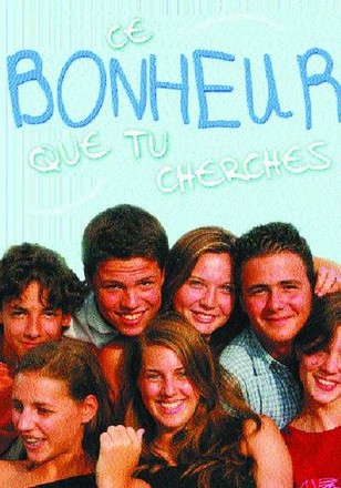 CE BONHEUR QUE TU CHERCHES