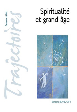 SPIRITUALITE ET GRAND AGE