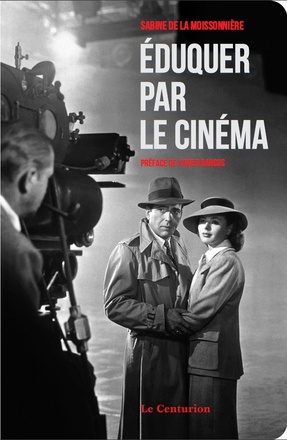 EDUQUER PAR LE CINEMA