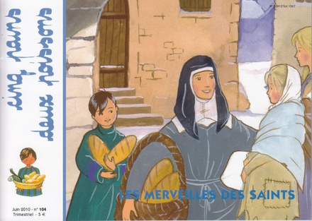 CINQ PAINS DEUX POISSONS 104 - LES MERVEILLES DES SAINTS