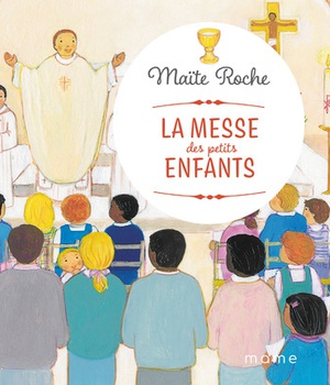 LA MESSE DES PETITS ENFANTS