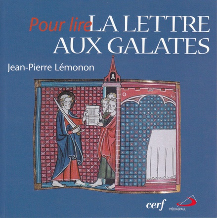 POUR LIRE LA LETTRE AUX GALATES